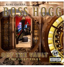 Boss Hogg - Out the Vault