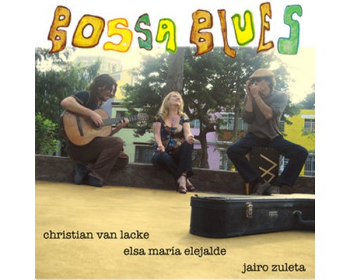 Bossa Blues - Bossa Blues