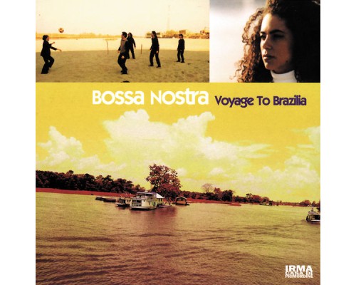 Bossa Nostra - Voyage To Brazilia