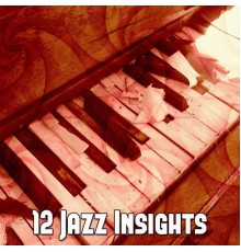 Bossa Nova - 12 Jazz Insights