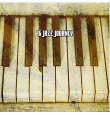 Bossa Nova - 16 Jazz Journey