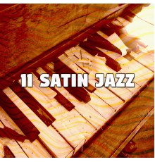 Bossa Nova - 11 Satin Jazz