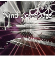 Bossa Nova - Wind Down Jazz