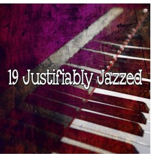 Bossa Nova - 19 Justifiably Jazzed