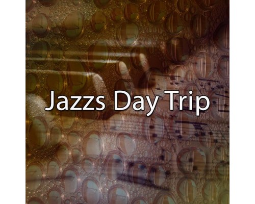 Bossa Nova - Jazzs Day Trip