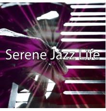 Bossa Nova - Serene Jazz Life