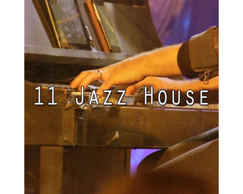 Bossa Nova - 11 Jazz House