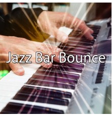 Bossa Nova - Jazz Bar Bounce