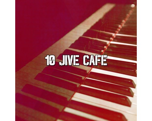 Bossa Nova - 10 Jive Cafe