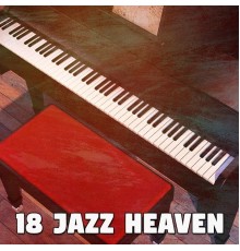 Bossa Nova - 18 Jazz Heaven