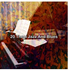 Bossa Nova - 20 Them Jazz and Blues