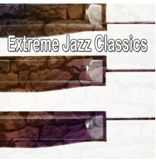 Bossa Nova - Extreme Jazz Classics