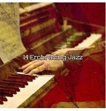 Bossa Nova - 14 Embracing Jazz