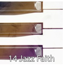 Bossa Nova - 14 Jazz Faith