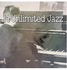 Bossa Nova - 14 Unlimited Jazz