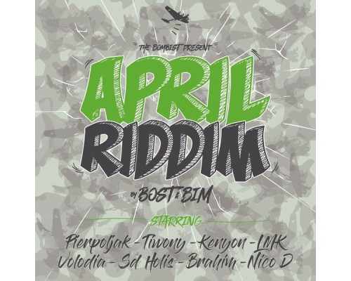 Bost & Bim - April Riddim