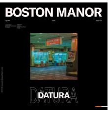 Boston Manor - Datura