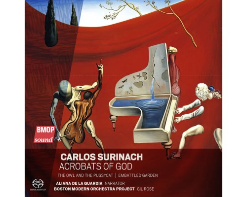 Boston Modern Orchestra Project - Carlos Surinach: Acrobats of God Boston Modern Orchestra Project - Carlos Surinach: Acrobats of God
