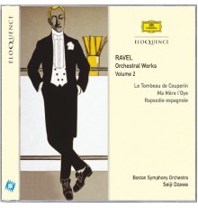 Boston Symphony Orchestra - Seiji Ozawa - Ravel : Orchestral Works, Vol. 2