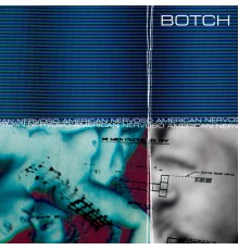 Botch - American Nervoso