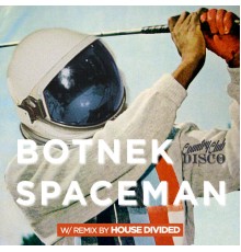 Botnek - Spaceman