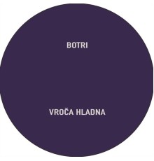 Botri - Vroča hladna