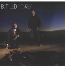 Bottled Monkey - Bottled Monkey