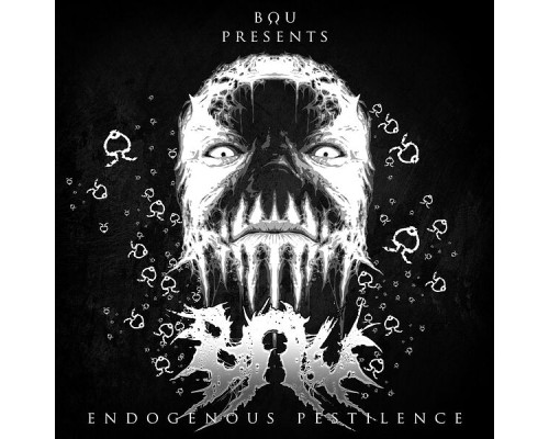 Bou - Endogenous Pestilence