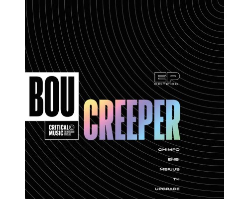 Bou - Creeper EP