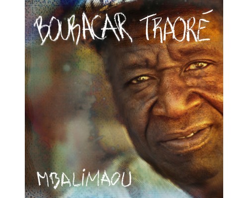 Boubacar Traoré - Mbalimaou