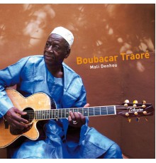 Boubacar Traore - Mali Denhou