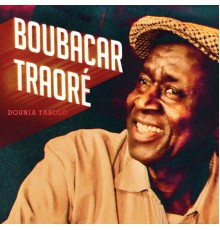 Boubacar Traore - Dounia Tabolo