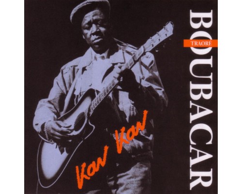 Boubacar Traore - Kar Kar