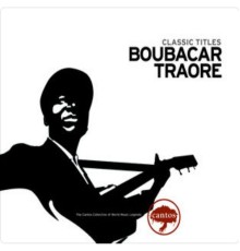 Boubacar Traore - Boubacar Traoré
