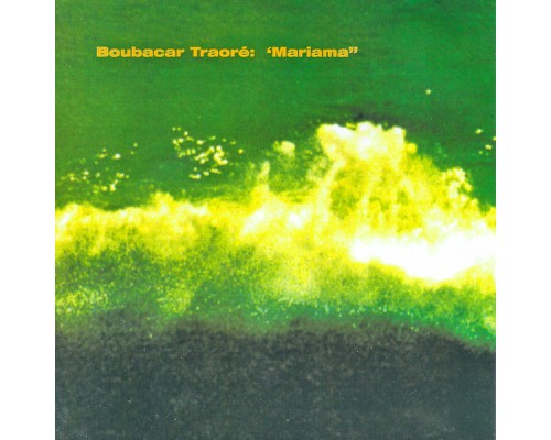 Boubacar Traore - Mariama