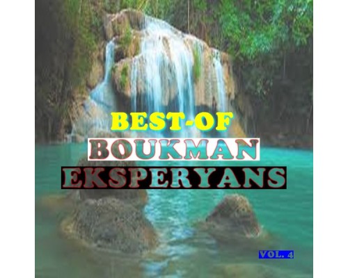 Boukman Eksperyans - Best-of boukman eksperyans (Vol. 4) Boukman Eksperyans - Best-of boukman eksperyans (Vol. 4)