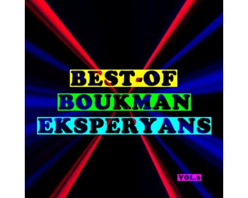 Boukman Eksperyans - Best-of boukman eksperyans  (Vol. 6)