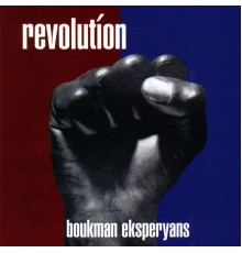 Boukman Eksperyans - Revolution