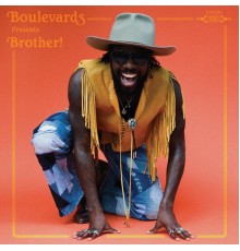 Boulevards - Brother!