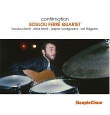 Boulou Ferré - Confirmation