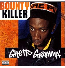 Bounty Killer - Ghetto Gramma