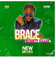 Bounty Killer - Brace