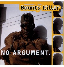 Bounty Killer - No Argument