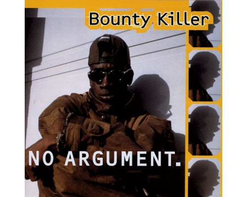 Bounty Killer - No Argument