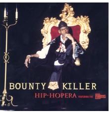 Bounty Killer - Hip-Hopera - Single