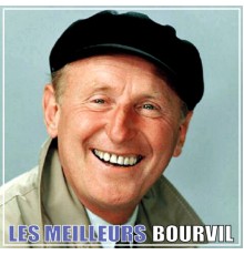 Bourvil - Bourvil, Les Meilleurs