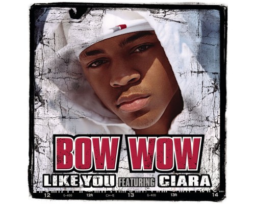 Bow Wow - Like You (feat. Ciara) (4 Pack) Bow Wow - Like You (feat. Ciara) (4 Pack)