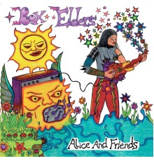 Box Elders - Alice and Friends