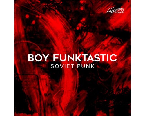 Boy Funktastic - Soviet Punk