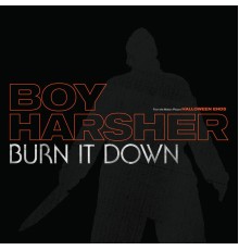 Boy Harsher - Burn It Down